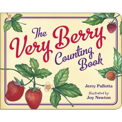 The Very Berry Counting Book (Jerry Pallotta's Counting Books)