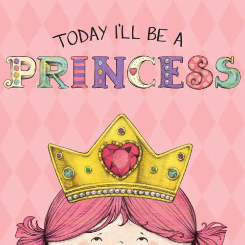Today I'll Be A Princess Book
