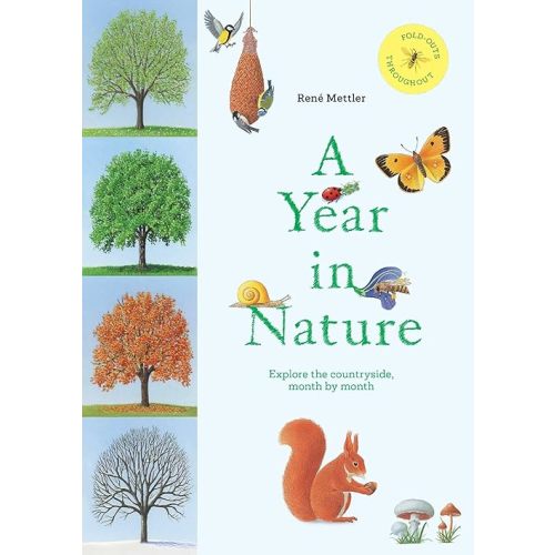 A Year in Nature: Explore the Countryside, Month by Month Hardcover – March 18, 2025