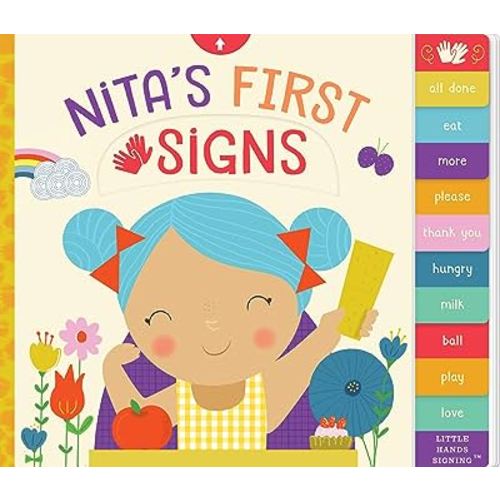 Nita's First Signs: An Interactive ASL Board Book (Little Hands Signing, 1) (Volume 1)