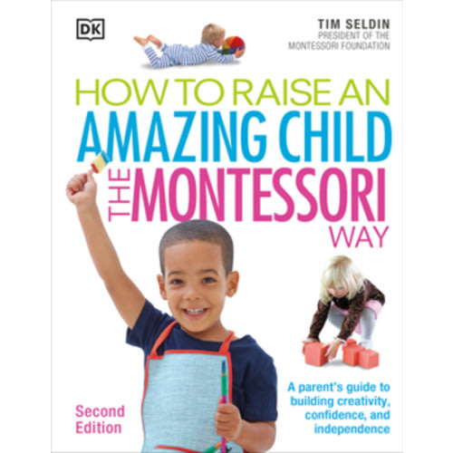 How To Raise An Amazing Child the... book by Tim Seldin