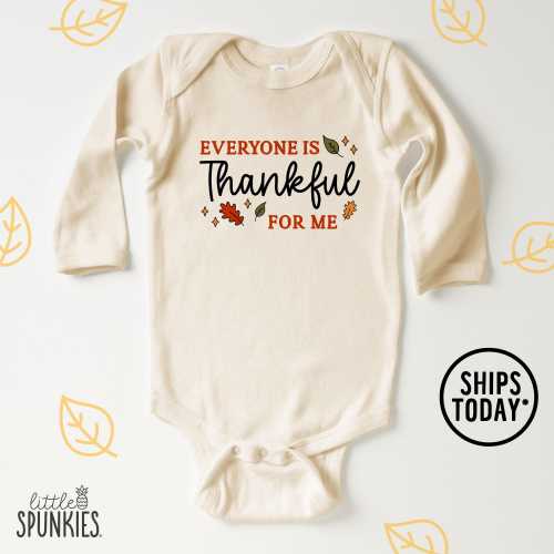 First Thanksgiving Outfit: Everyone is Thankful for Me Onesies® Brand - JL10142