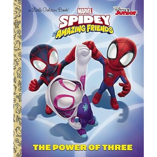 The Power of Three (Marvel Spidey and His Amazing Friends) (Little Golden Book)