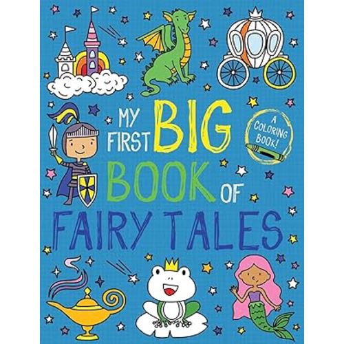 My First Big Book of Fairy Tales (My First Big Book of Coloring)