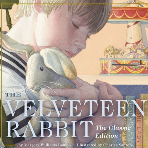 The Velveteen Rabbit Board Book: The Classic Edition
