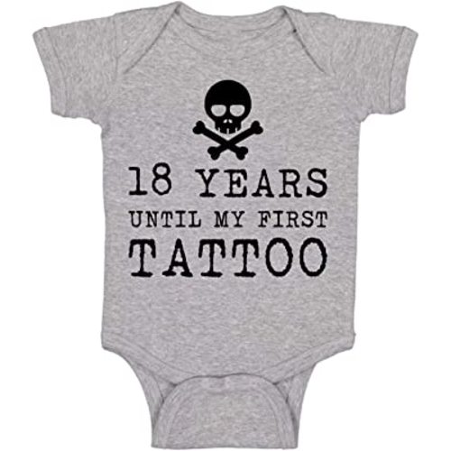18 Years Until My First Tattoo - Funny Baby Essentials Bodysuit - Newborn Baby Boy Clothes
