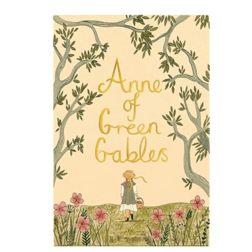 Anne of Green Gables (Wordsworth Collector's Editions)