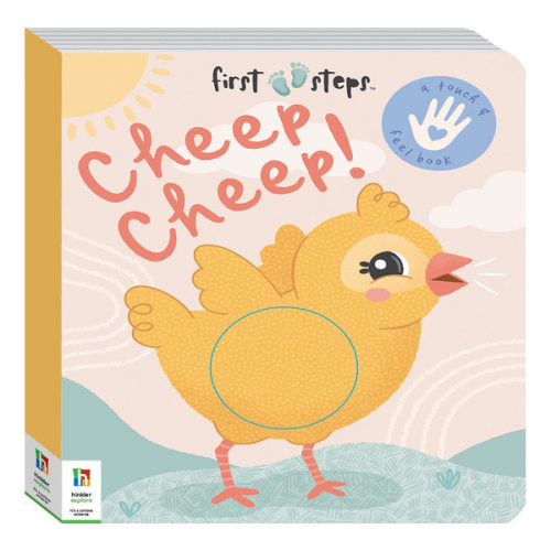 First Steps: Cheep Cheep! A Touch & Feel Book