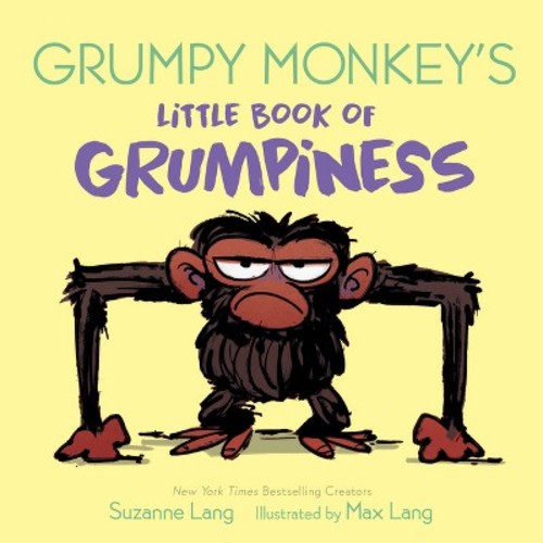 Grumpy Monkey's Little Book of Grumpiness - by Suzanne Lang