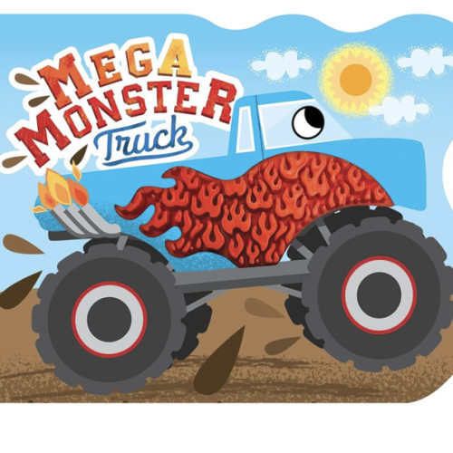 Mega Monster Truck - Touch and Feel Board Book - Sensory Board Book (Touch & Feel Sensory Board Books for Baby & Toddler Time)