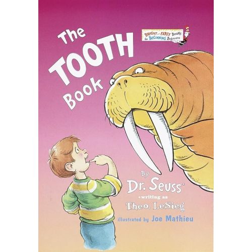 The Tooth Book (Bright and Early Books for Beginning Beginners) Hardcover – Picture Book, September 26, 2000