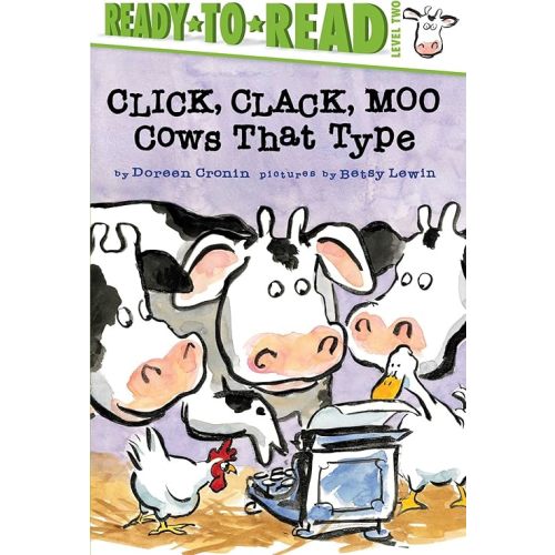 Click, Clack, Moo/Ready-to-Read Level 2: Cows That Type