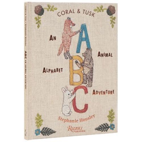 Abc: An Animal Alphabet Adventure - by Stephanie Housley & Coral & Tusk (Hardcover)