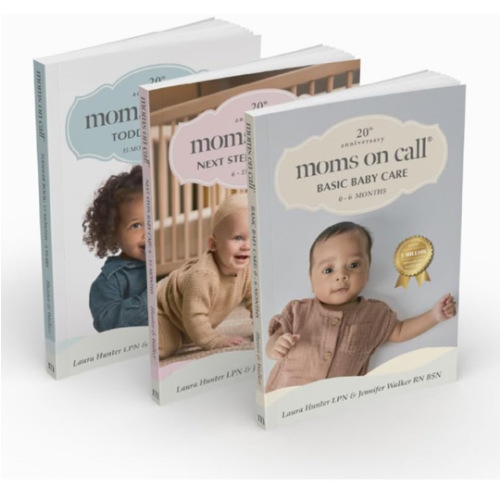 Moms on Call 3 Book Bundle | Basic Baby Care, Next Steps Baby Care, & Toddler Book 0 Months-4 Years | Parenting Set | 20th Anniversary Editions