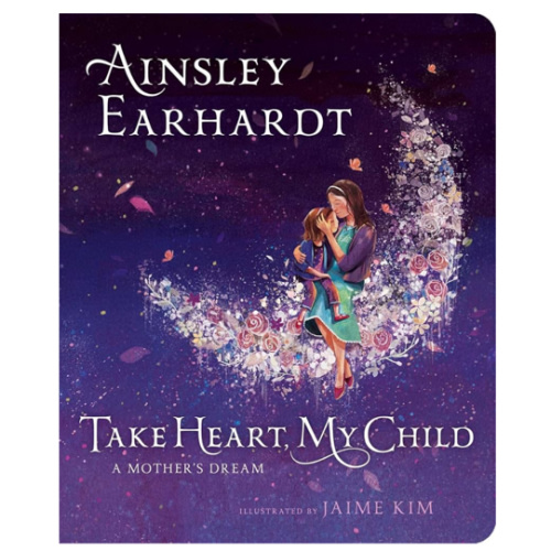 Take Heart, My Child: A Mother's Dream