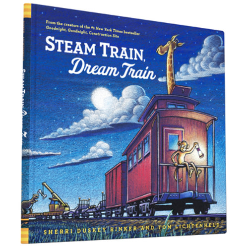 Steam Train, Dream Train By Tom Lichtenheld | Powell's Books