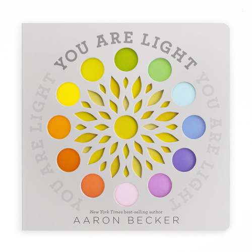 You Are Light: (A Whimsical Interactive Oversized Board Book for Babies, Toddlers, Preschoolers, and Kids Ages 2-5 Exploring Color and Visual Wonder) | Barnes & Noble®