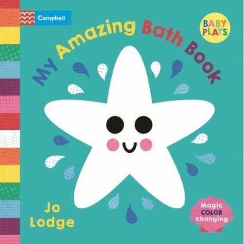 My Amazing Bath Book -  by  Jo Lodge