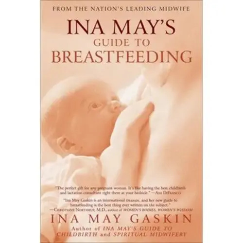 ina mays guide to breastfeeding - Google Search