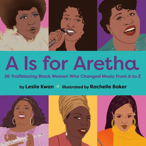 A Is for Aretha a book by Leslie Kwan and Rachelle Baker - Bookshop.org US