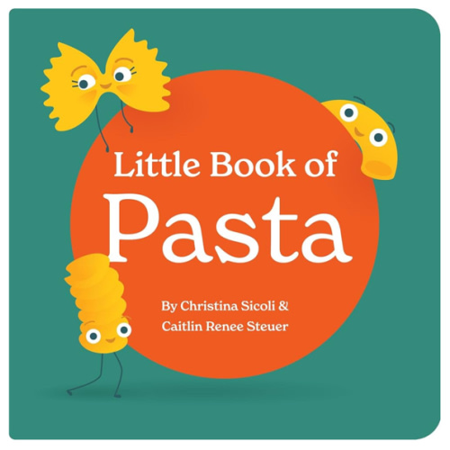 Little Book of Pasta Board Book for Babies and Toddlers about Shapes Read with Phonics and Rhymes Baby Book 0-12 Months Toddler Book Ages 1-4 (Little Books: Culinary Collection (3 books))