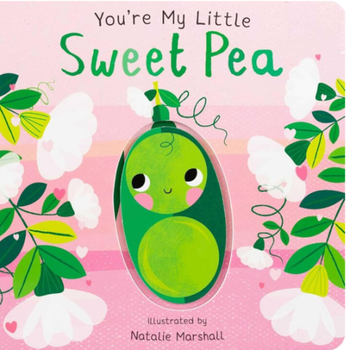 You're My Little Sweet Pea