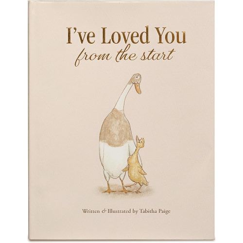 I've Loved You from the Start (Tabitha Paige Children's Book Series)