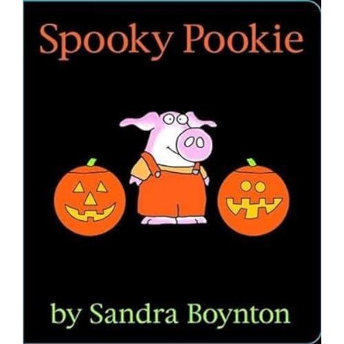 By Sandra Boynton - Spooky Pookie (Brdbk) (2015-07-22) [Board book]