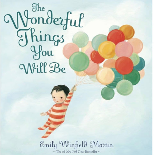 The Wonderful Things You Will Be