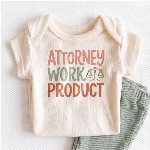 Attorney Work Product Baby Onesies® - Funny Lawyer Baby Bodysuit