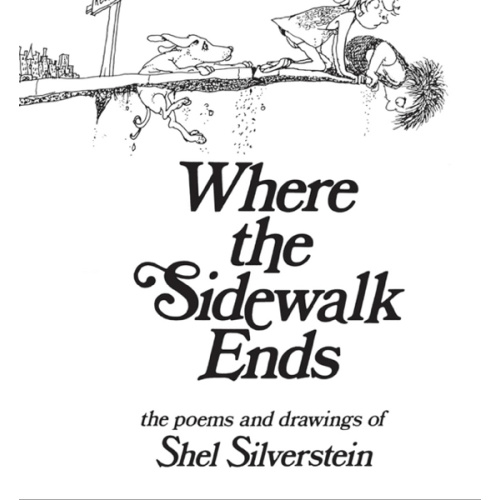 Where the Sidewalk Ends: Poems and Drawings