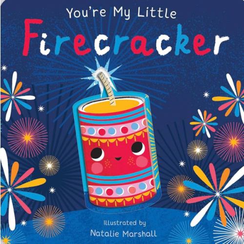 You're My Little Firecracker