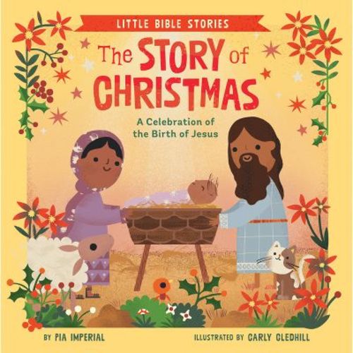 The Story of Christmas - (Little Bible Stories) by Pia Imperial (Board Book)