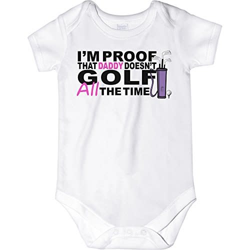 CarefreeTees I'm Proof That Daddy Doesn't Golf (Baby Bodysuit or Tee-Shirt)