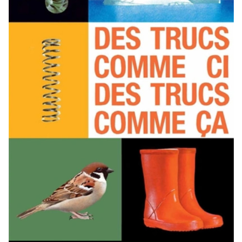Des trucs comme ci, des trucs comme ça