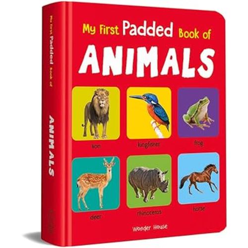 My First Padded Book of Animals: Early Learning Padded Board Books for Children