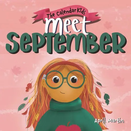 Meet September (The Calendar Kids®)