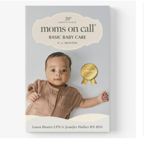 Moms on Call | Basic Baby Care 0-6 Months | Parenting Book 1 of 3 | 20th Anniversary Edition