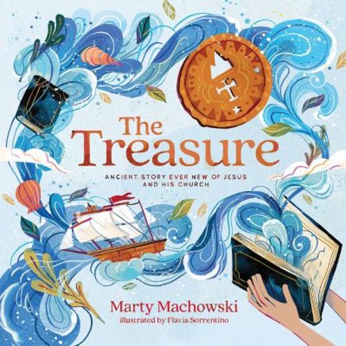 The Treasure - by Marty Machowski (Hardcover)