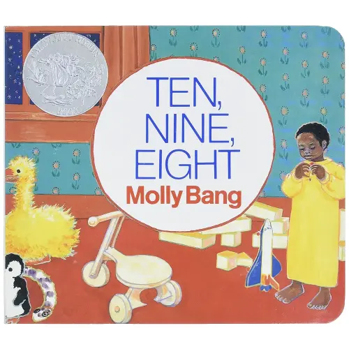 Ten, Nine, Eight Board Book: A Caldecott Honor Award Winner (Caldecott Collection)
