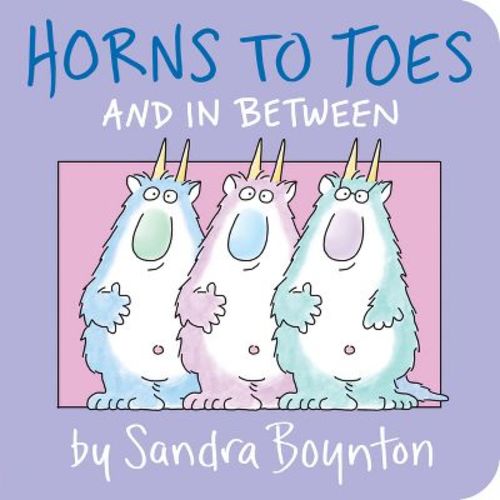 Horns to Toes - by Sandra Boynton (Board Book)