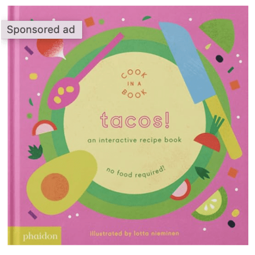 Tacos!: An Interactive Recipe Book (Cook In A Book)