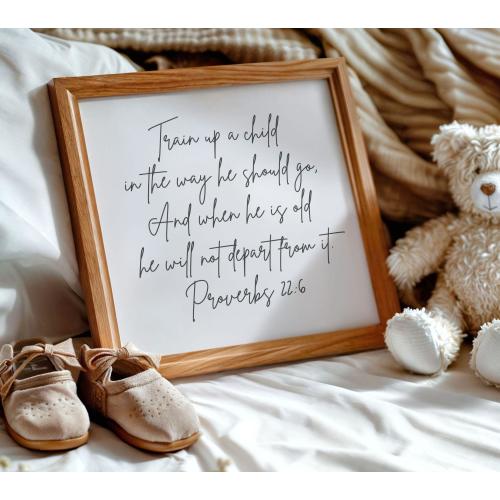 Proverbs 22 6 Nursery Bible Verse Expecting Mom Baby Dedication Gift Scripture Wall Art Kids Homeschool Room Childrens Church Decor UNFRAMED