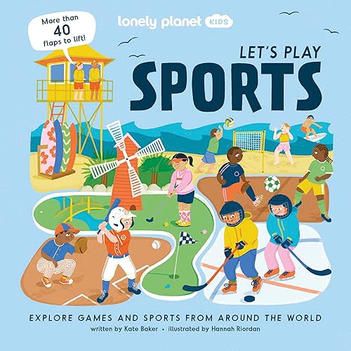 Lonely Planet Kids Let's Play Sports Board book – Lift the flap, December 5, 2023