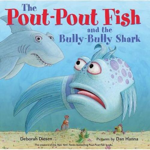 The Pout-Pout Fish and the Bully-Bully Shark - (Pout-Pout Fish Adventure) by Deborah Diesen (Board Book)