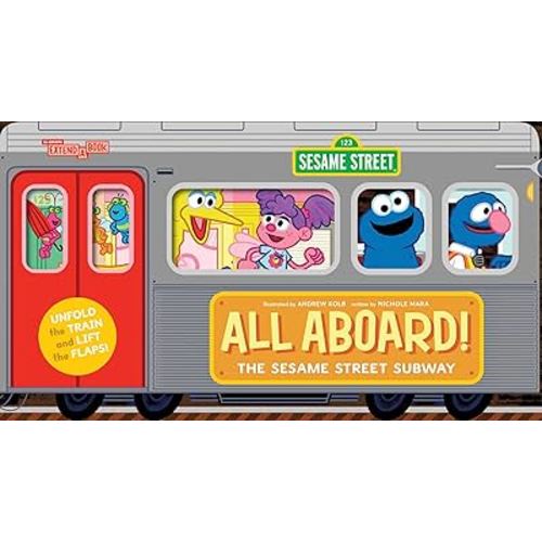 All Aboard! The Sesame Street Subway (An Abrams Extend-a-Book)