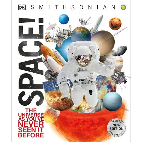 Knowledge Encyclopedia Space!: The Universe as You've Never Seen it Before