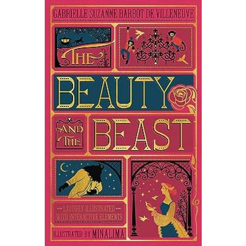 Beauty and the Beast, The (MinaLima Edition): (Illustrated with Interactive Elements)