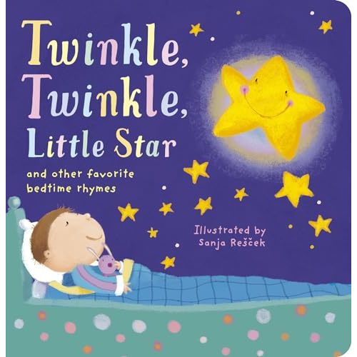 Twinkle, Twinkle Little Star: and other favorite bedtime rhymes