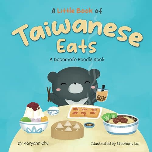 A Little Book of Taiwanese Eats: A Bopomofo Foodie Book Paperback
